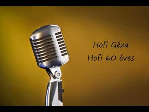 Hofi Géza   Hofi 60 Éves