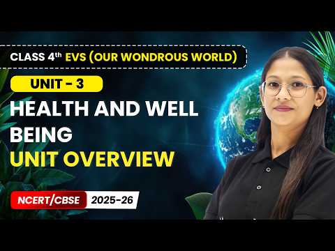 Class 4th Environmental Studies Our Wondrous World Book Overview NCERT CBSE 2025 26