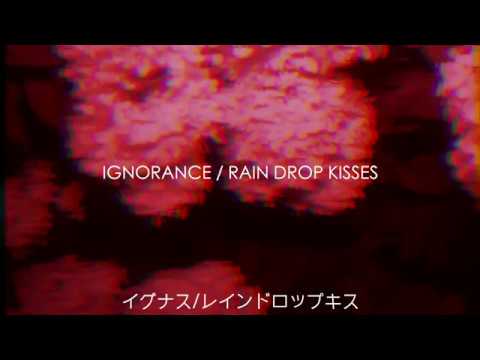 TYRANT XENOS - IGNORANCE / RAINDROP KISSES OFFICIAL MUSIC VIDEO
