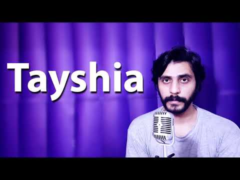 How To Pronounce Tayshia