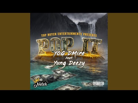 Pop It (feat. GMF YungDeezy)