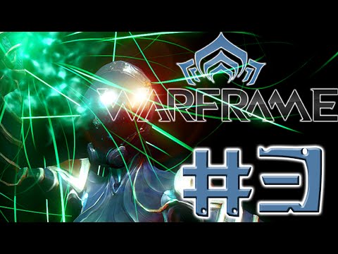 Let's Play! Warframe - Part 3 - Wooden Failure [60FPS/1080P Gameplay]