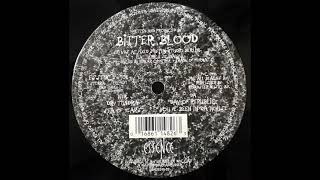 Bitter Blood ‎– You've Been In Da House