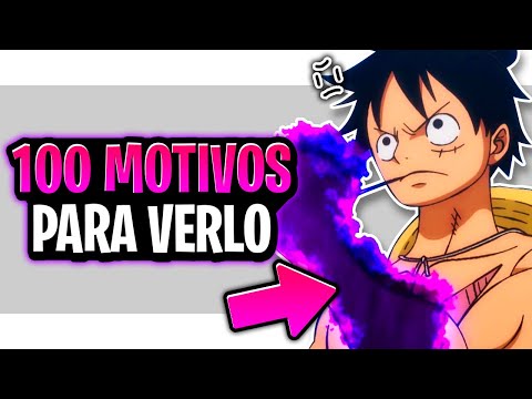 ¿VALE LA PENA VER ONE PIECE? ⭐ 100 MOTIVOS PARA VER ONE PIECE