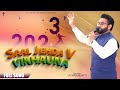 New Year Song 2023 | Saal Jehda V Vikhauna | @BroSatnamBhatti | @SachDaVachanMinistries