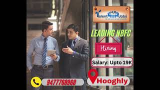 Leading NBFC CO. Is Hiring | Hooghly | 19k Salary