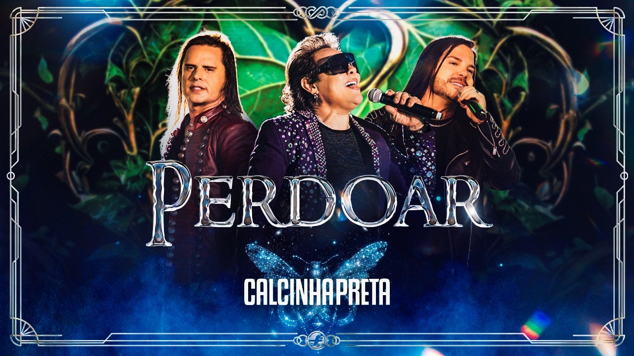 Perdoar - Calcinha Preta | DVD MÁGICA: O Espetáculo (Ao Vivo em Belém do Pará)
