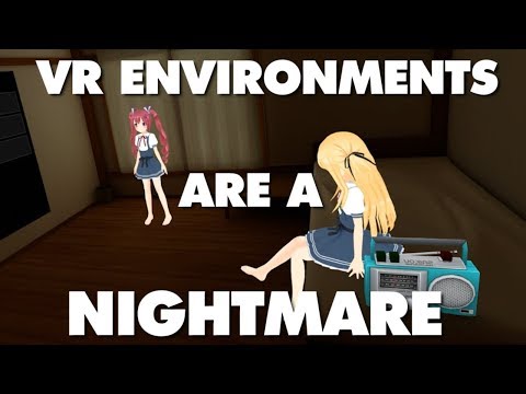 VR Environments Are An Absolute Nightmare