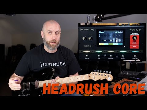 Headrush Core Overview | The Best Headrush Yet