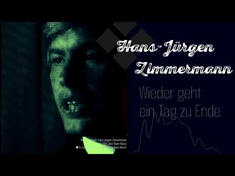 Wieder geht ein Tag zu Ende - Hans Jürgen Zimmermann