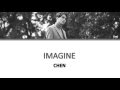 Chen (첸) - Imagine Cover [Sub.Español] 