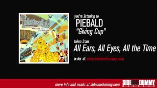 Piebald - Giving Cup