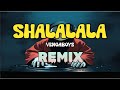 Shalalala Vengaboys TeknoXBomb Remix DJ NoFace