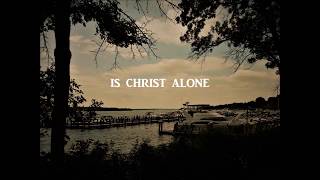 In Christ Alone ( Will I Glory )