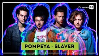 Pompeya - Slaver (Live from Galernaya 20)