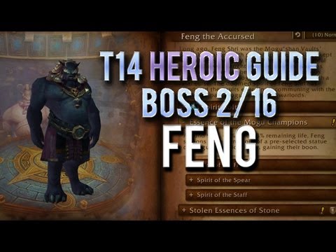 "Feng the Accursed" HEROIC Guide → Boss 2/6 of Mogu'shan Vaults