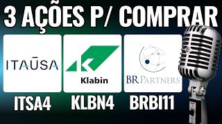 3 Ações para Comprar Agora e Pensar no Longo Prazo