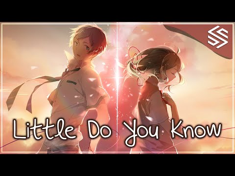 Nightcore - Little Do You Know (Switching Vocals) - (Lyrics)