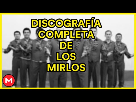 Descargar Discografía Completa de Los Mirlos [MEGA] [320 Kbps]