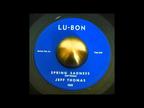 JEFF THOMAS - SPRING SADNESS