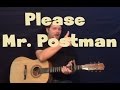 Please Mr. Postman (The Marvelettes) Easy Guitar ...