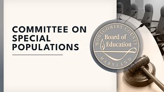 Board of Education - Committee on Special Populations - 5/5/25