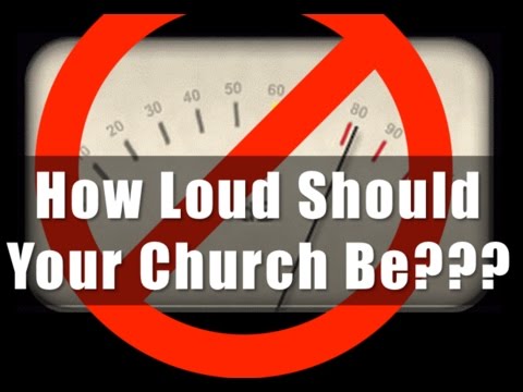 How Loud Should Your Church Be? - #AscensionTechTuesday - EP018