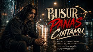 Download lagu BUSUR PANAS CINTAMU - LAGU SLOW ROCK MALAYSIA POWERFUL VIRAL | LAGU CINTA PENUH EMOSI & KENANGAN | mp3