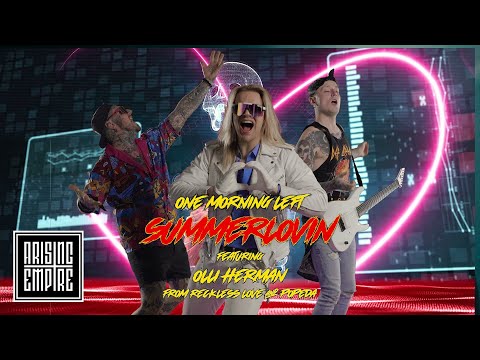ONE MORNING LEFT - Summerlovin feat. OLLI HERMAN, RECKLESS LOVE & POPEDA (OFFICIAL VIDEO)