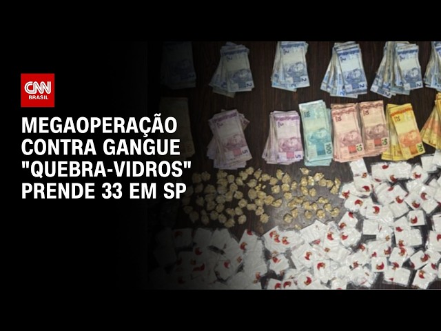 Operação "quebra-vidros" prende mais de 30 pessoas e apreende 6 kg de drogas | CNN PRIME TIME