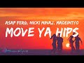 A$AP Ferg - Move Ya Hips (Lyrics) feat. Nicki Minaj & MadeInTYO