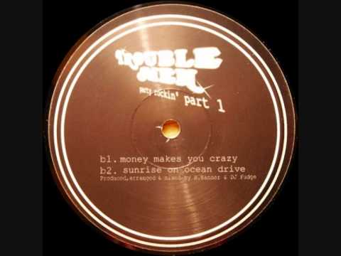 Trouble Men - Money makes you crazy