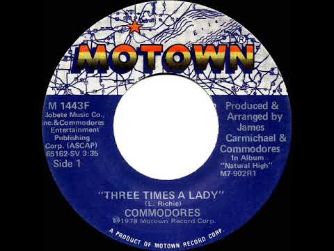 1978 HITS ARCHIVE: Three Times A Lady - Commodores (a #1 record--stereo 45 single version)
