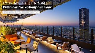 Tour My Hotel Room: Pullman Paris Montparnasse (June 2025)