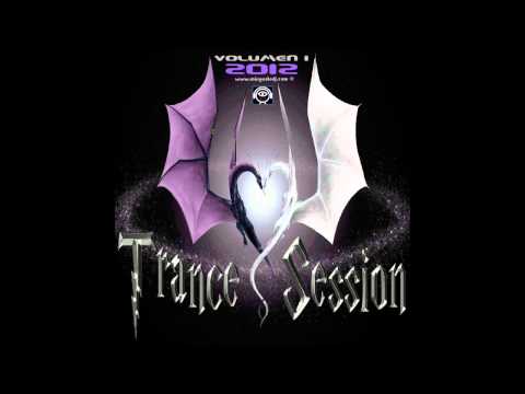 Trance Session Vol. 1 # Mix 2012 - Mixed by Minguelo Dj Sevilla