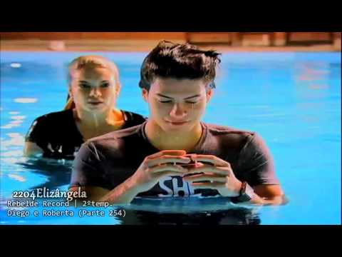 Rebelde Record || 2º temp. || Diego e Roberta (Parte 254) || FINAL