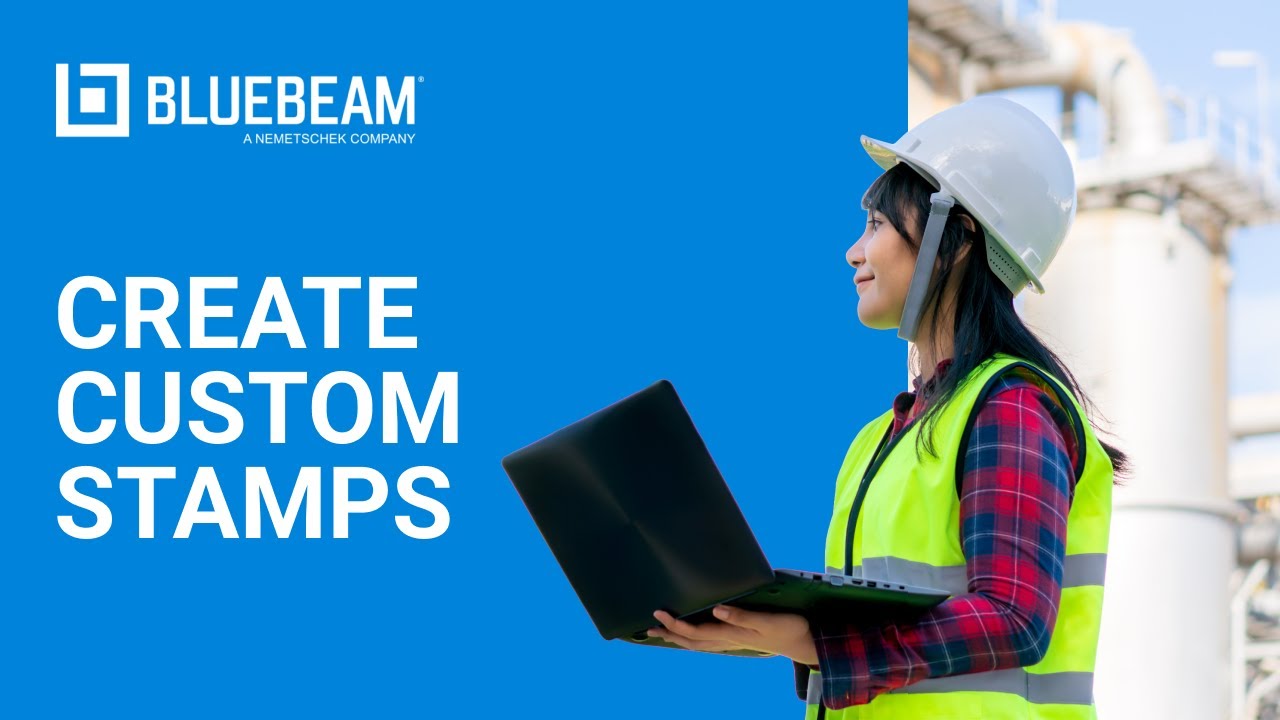 Bluebeam Revu | How To Create Custom Stamps