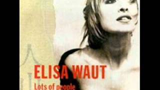 Elisa Waut - Lots Of People video
