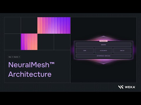 Go Inside NeuralMesh™ by WEKA®: An Architectural Overview