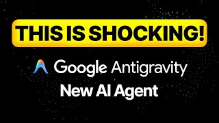 Google Antigravity: From Beginner to Expert in 17 Minutes!