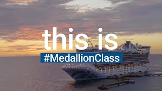 Princess Cruises: MedallionClass Experience