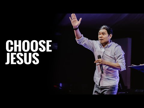 Choose Jesus | Pastor Ru Dela Torre