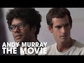 Andy Murray The Movie Pt. 2 | Stand Up To Cancer.