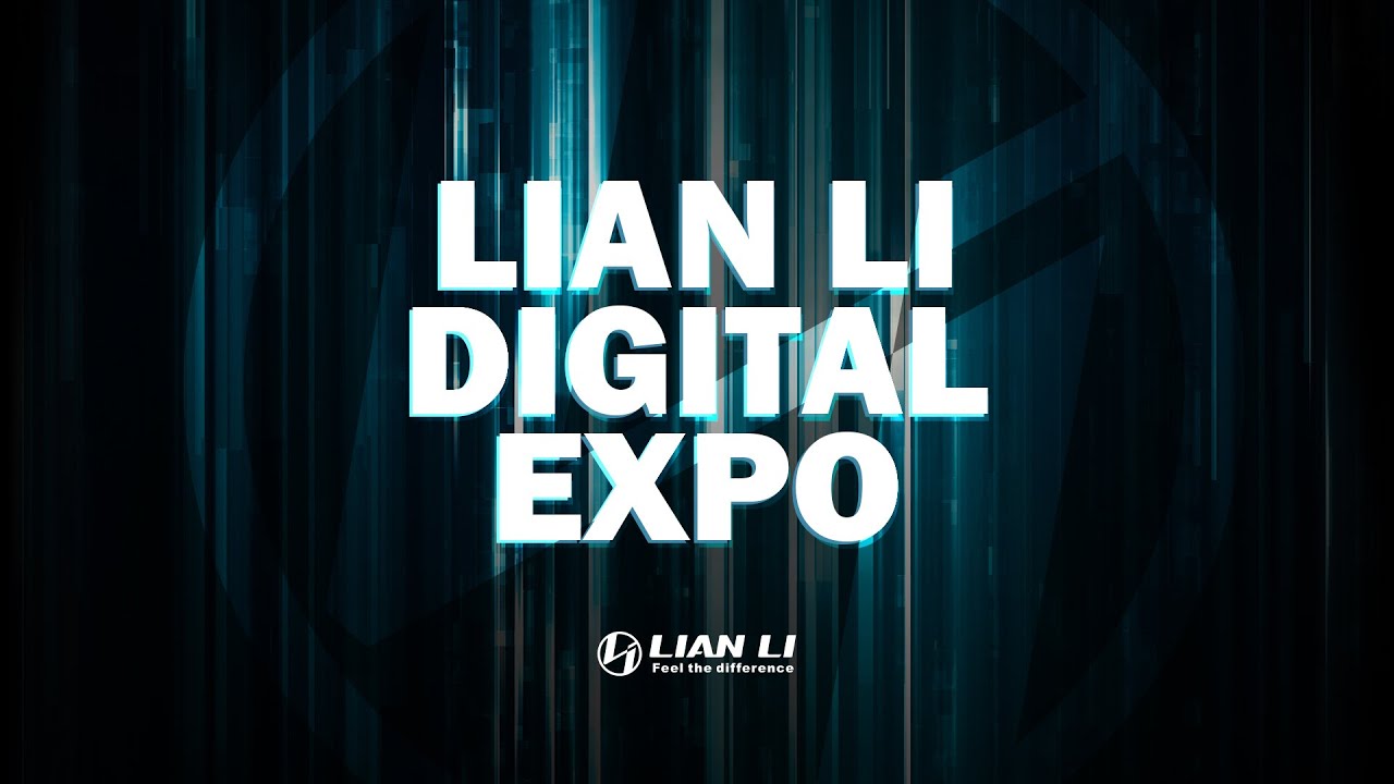 LIAN LI 2021 DIGITAL EXPO - YouTube