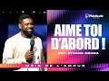 Aime Toi D Abord Athom S Mbuma Pst