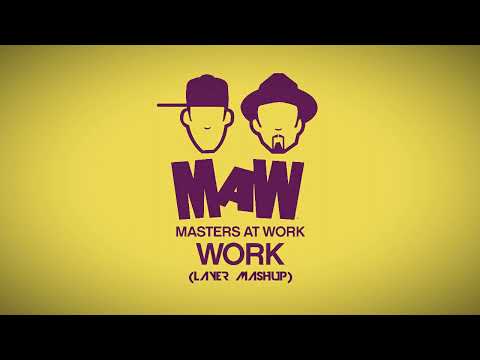 Masters At Work - Work 2015 (Layer Mashup)