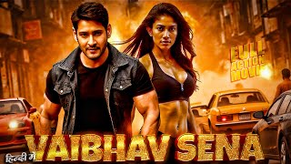 Download lagu VAIBHAV SENA (2025) | Mahesh Babu New South Indian Hindi Dubbed Action Movie | Action Blockbuster mp3 Download lagu VAIBHAV SENA (2025) | Mahesh Babu New South Indian Hindi Dubbed Action Movie | Action Blockbuster mp3