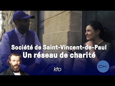 Société de Saint-Vincent-de-Paul - Un réseau de charité