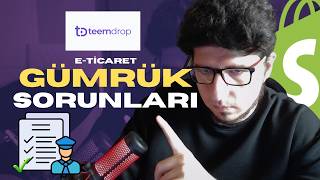 GÜMRÜKTEN ÜRÜN GETİRMEK - NASIL E-TİCARET YAPIYORUM?