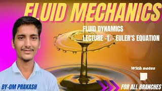 Fluid mechanics - Euler's equation || Fluid dynamics || #engineering #fluiddynamics
